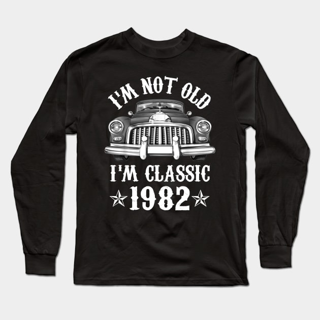 40 Year Old Vintage 1982 Classic Car 40th Birthday Gifts Long Sleeve T-Shirt by Rinte